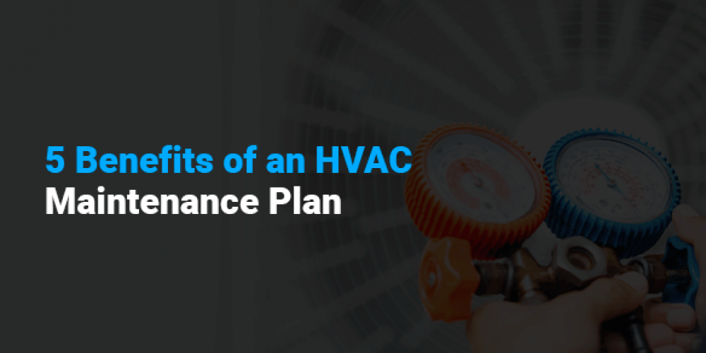 benefits to a maintenance plan