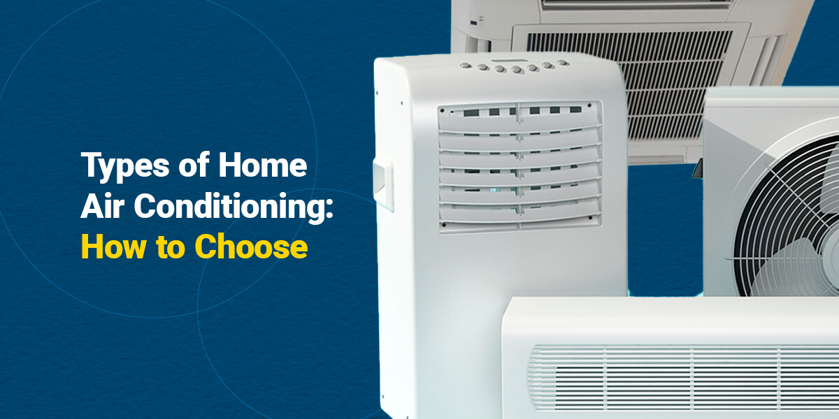 Types Of AC Systems Which Is Right For You?